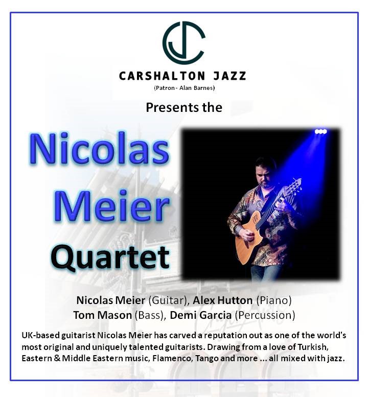 Carshalton Jazz – Presents Nicolas Meier Quartet Carshalton Jazz – Presents Nicolas Meier Quartet